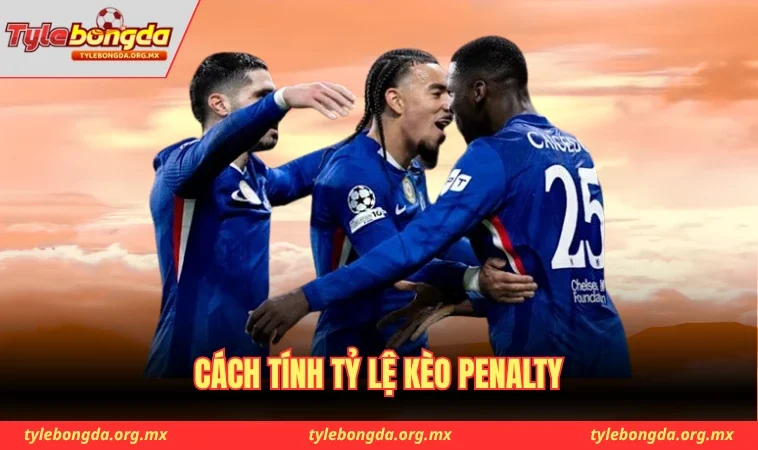 Cách tính tỷ lệ kèo penalty