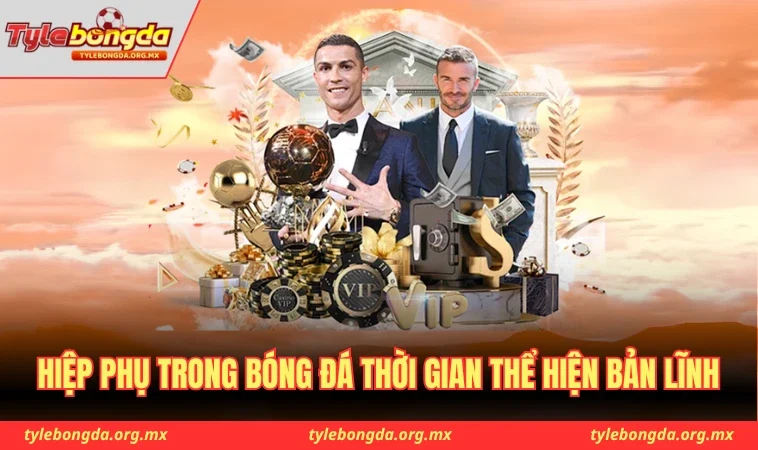 Hiệp phụ trong bóng đá
