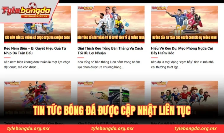 Tin tức bóng đá được cập nhật liên tục